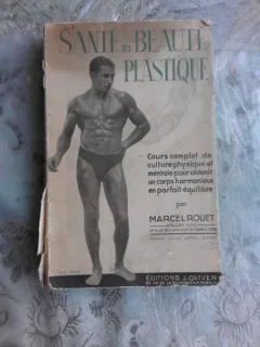 SANTE ET BEAUTE PLASTIQUE  - MARCEL ROUET  (CARTE IN LIMBA FRANCEZA)