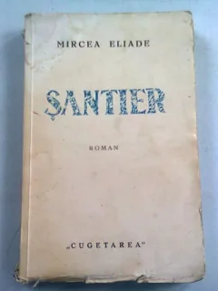 SANTIER - MIRCEA ELIADE