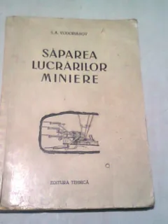 Saparea lucrarilor miniere - S.A. Vodopianov