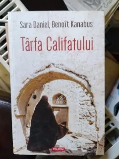 Sara Daniel, Benoit Kanabus - Tarfa Califatului