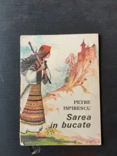 SAREA IN BUCATE - PETRE ISPIRESCU