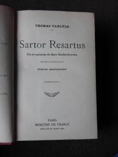 SARTOR RESARTUS, PAMPHLETS DU DERNIIER JOUR - THOMAS CARLYLE  (CARTE IN LIMBA FRANCEZA)