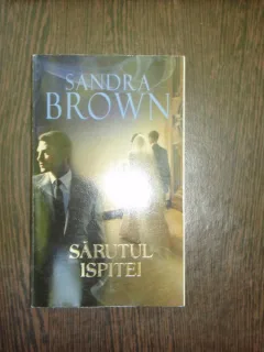 Sarutul ispitei - Sandra Brown