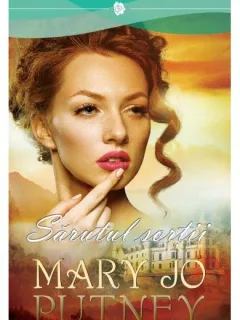 SARUTUL SORTII - MARY JO PUTNEY