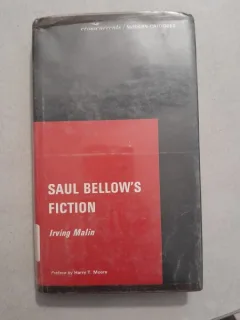 Saul Bellow's Fiction - Irving Malin