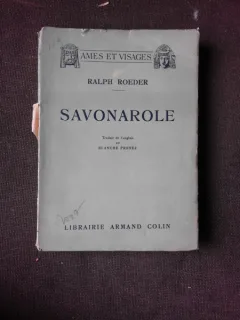 SAVONAROLE - RALPH ROEDER  (CARTE IN LIMBA FRANCEZA)