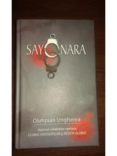SAYONARA, OLIMPIAN UNGHEREA