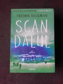 SCANDALUL - FREDRIK BACKMAN