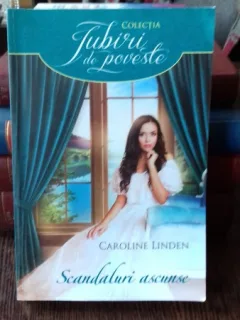 SCANDALURI ASCUNSE - CAROLINE LINDEN
