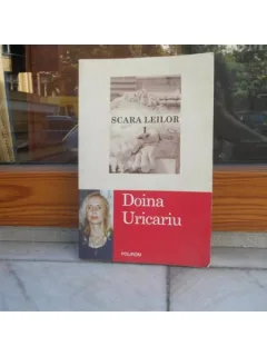 SCARA LEILOR , VOL 1 , DOINA URICARIU