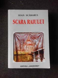 SCARA RAIULUI - IOAN SCARARUL