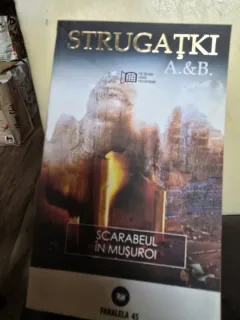 Scarabeul in musuroi - Boris Strugatki, Arkadi Strugatki