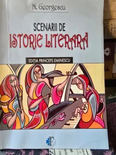 Scenarii de Istorie Literara - N. Georgescu