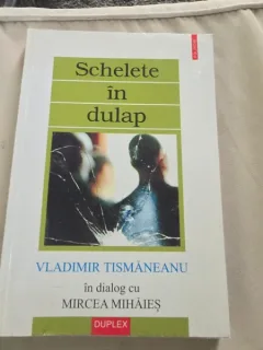 Schelete in dulap - Vladimir Tismaneanu in dialog cu Mircea Mihaies