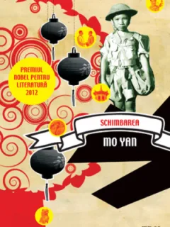 SCHIMBAREA - MO YAN