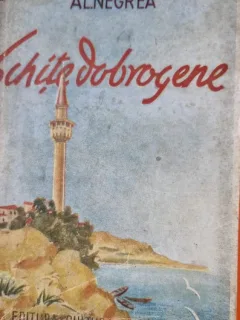 SCHITE DOBROGENE - AL. NEGREA