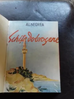 SCHITE DOBROGENE - AL. NEGREA
