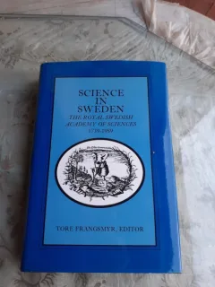 SCIENCE IN SWEDEN - EDITOR TORE FRANGSMYR  (CARTE IN LIMBA ENGLEZA)