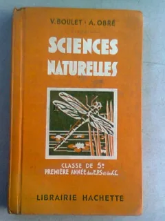 SCIENCES NATURELLES - V. BOULET  (MANUAL PENTRU CLASA A 5-A, IN LIMBA FRANCEZA)