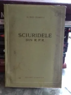 SCIURIDELE DIN RPR - RAUL CALINESCU