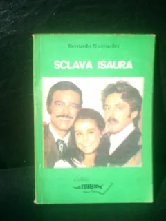 Sclava Isaura - Bernardo Guimaraes