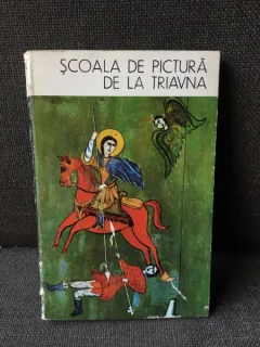 Scoala de pictura de la Triavna - Anca Irina Dragomir