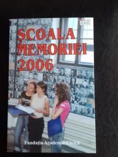 SCOALA MEMORIEI 2006 - ROMULUS RUSAN