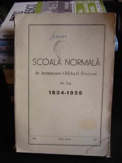 SCOALA NORMALA DE INVATATOARE MIHAIL STURDZA DIN IASI 1834-1835