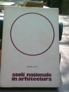Scoli nationale in arhitectura - Mircea Lupu
