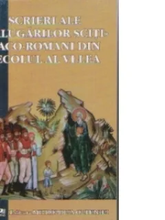 SCRIERI ALE CALUGARILOR SCITI DACO-ROMANI DIN SECOLUL AL VI-LEA