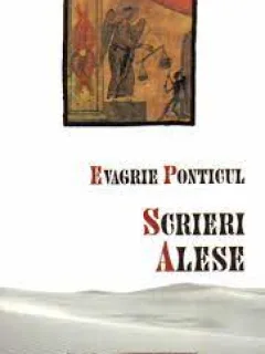 Scrieri Alese - Evagrie Ponticul