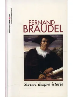 Scrieri despre istorie - Fernand Braudel