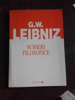 Scrieri filosofice - G.W. Leibniz  (cu dedicatie)