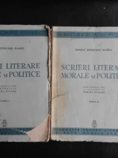 Scrieri literare,morale si politice - Bogdan Petriceicu Hasdeu 2 volume,editie Mircea Eliade
