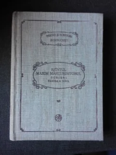 SCRIERI - SFANTUL MAXIM MARTURISITORUL PARTEA A DOUA