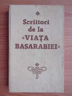 Scriitori de la „Viata Basarabiei”