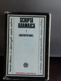 SCRIPTA ARAMAICA - CONSTANTIN DANIEL     VOLUMUL 1