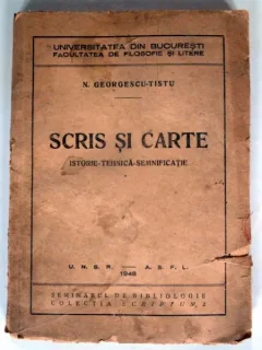SCRIS SI CARTE - N. GEORGESCU TISTU