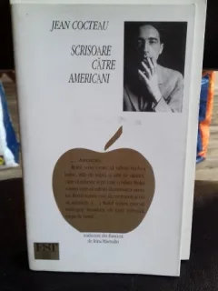 SCRISOARE CATRE AMERICANI - JEAN COCTEAU