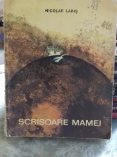 SCRISOARE MAMEI - NICOLAE LABIS