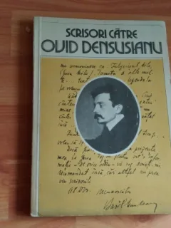 SCRISORI CATRE OVID DENSUSIANU-LIVIU ONU-SI ALTII.