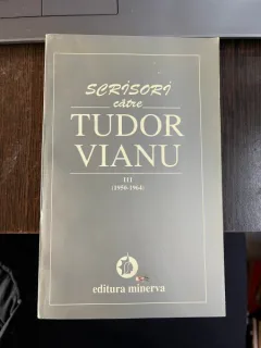 Scrisori catre Tudor Vianu III 1950-1964