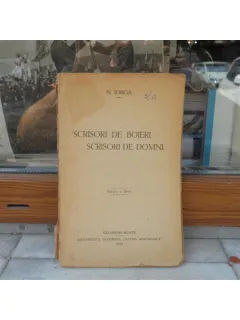 Scrisori de boieri Scrisori de domni , N. Iorga