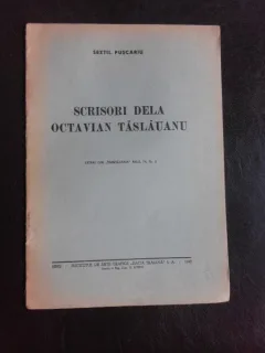 Scrisori de la Octavian Taslauanu - Sextil Puscariu