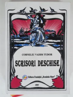 SCRISORI DESCHISE - CORNELIU VADIM TUDOR