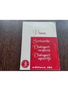 SCRISORI DIALOGURI SUSPECTE DIALOGURI APOCRIFE - PLATON