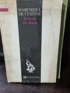 SCRISORI DIN RUSIA - MARCHIZUL DE CUSTINE