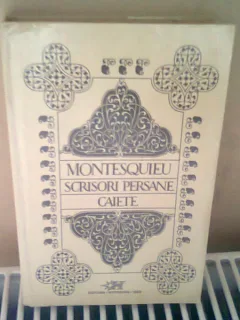 SCRISORI PERSANE. CAIETE - MONTESQUIEU