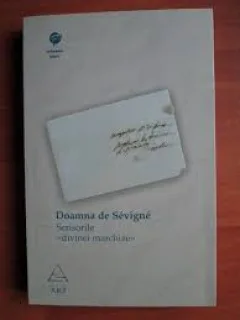 Scrisorile divinei marchize - Doamna de Sevigne