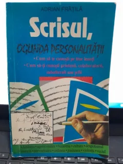 Scrisul, oglinda personalitatii - Adrian Fratila